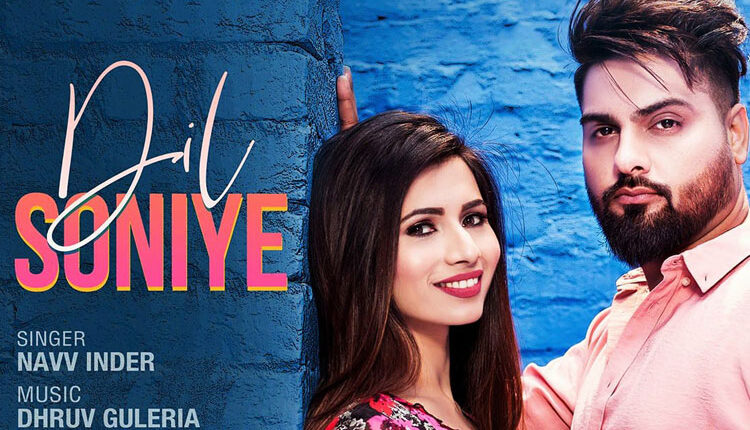 ‘Wakhra Swag’ fame singer Navv Inder drops his latest track ‘Dil Sohniye’ Starring Rutth Lawrence